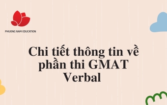 Chi tiết thông tin về phần thi GMAT Verbal 