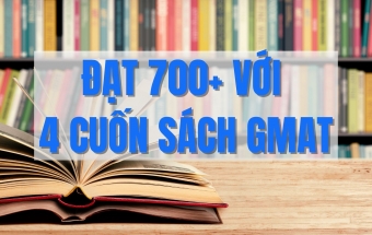 Đạt 700+ với 4 cuốn sách GMAT
